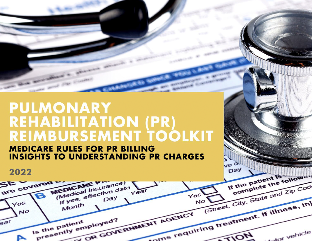 Pulmonary Rehabilitation (PR) Reimbursement Toolkit